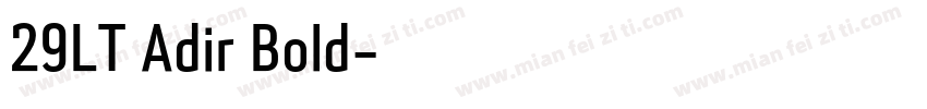 29LT Adir Bold字体转换
